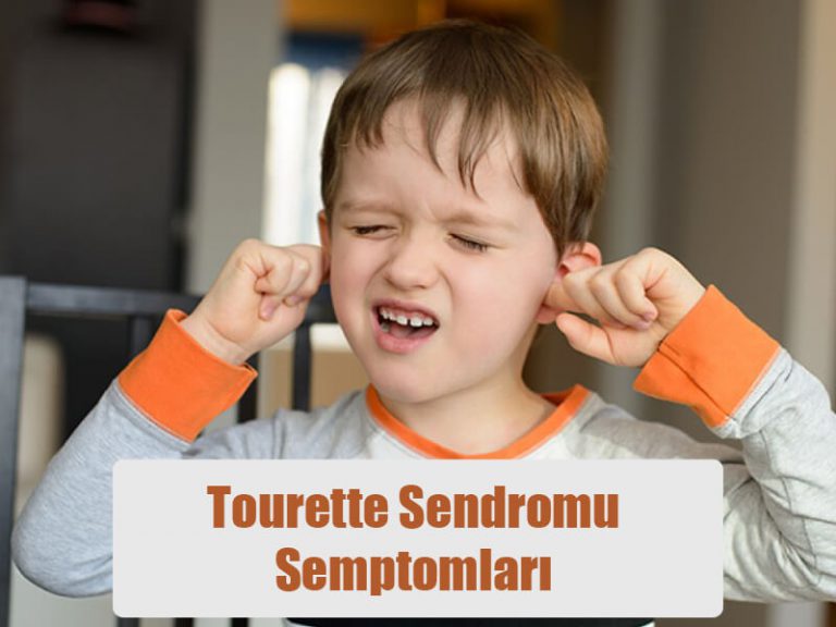 Tourette Sendromu Nedir Semptomları Nelerdir