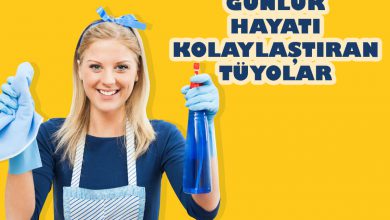 Günlük Hayatı Kolaylaştıran Tüyolar