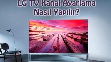 LG TV Kanal Ayarlama Nasıl Yapılır?