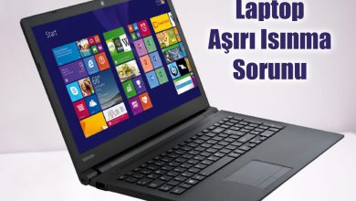 Laptop Aşırı Isınma Sorunu