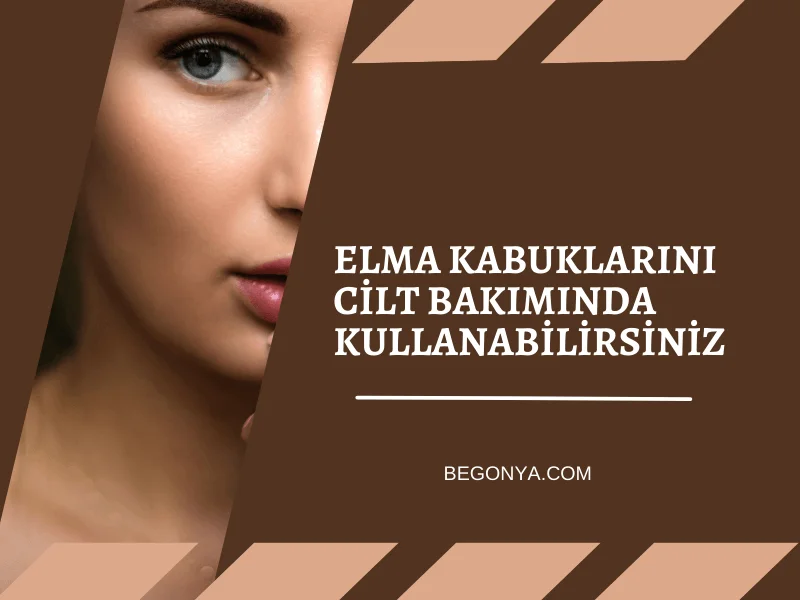 Elma Kabuklarını Cilt Bakımında Kullanabilirsiniz